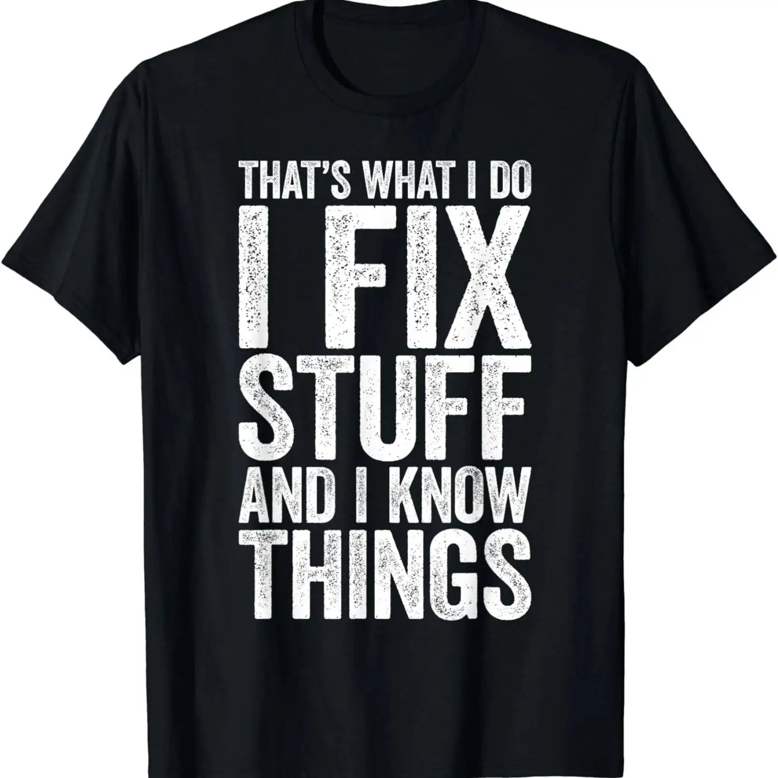 I Fix Stuff and Know Things Tシ - Vintage Fashion Stuff のレビューと価格